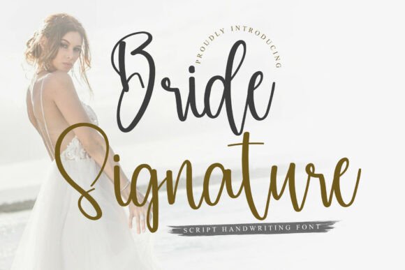 Bride Signature: A Stylish Handwritten Font for Business Branding