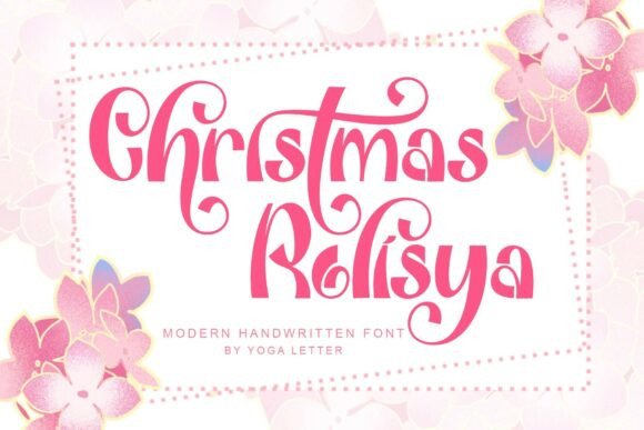 Christmas Rolisya: The Elegant Handwritten Font for Festive Campaigns