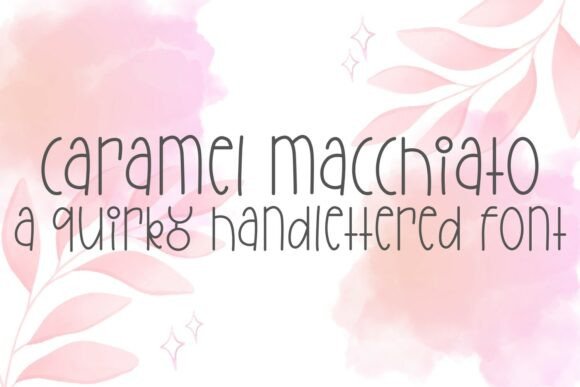 Clcaramelmacchiato: A Quirky Handwritten Font for Editorial Design