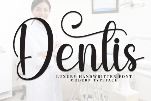Dentis: A Handwritten Display Font That Elevates Wedding Invitations and Digital Campaigns