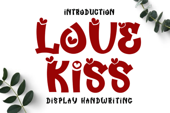 Love Kiss: A Sweet Handwritten Font for Small Business Branding