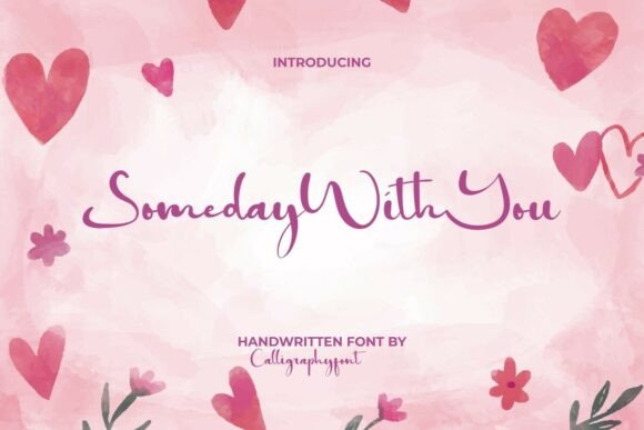 Someday with You: A Romantic Script Font for Digital Marketing