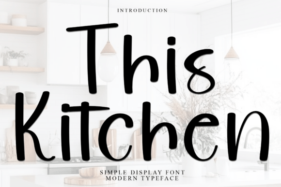 This Kitchen: A Beautiful Script Font for Modern Marketing Design