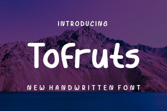 Tofruts Font: A Modern Script Font for Bold Branding